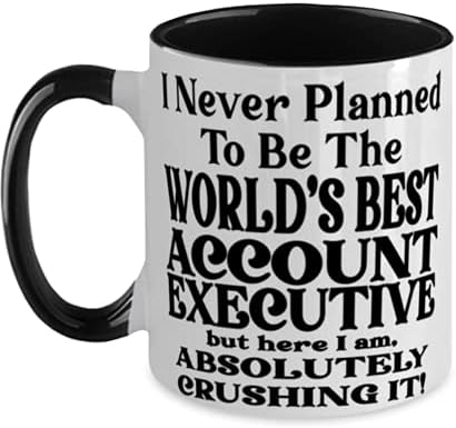 Account Executive 11oz Двуцветен черно - бяла утайка от чаша - никога не съм планирала да бъде най-добрият в света, Account